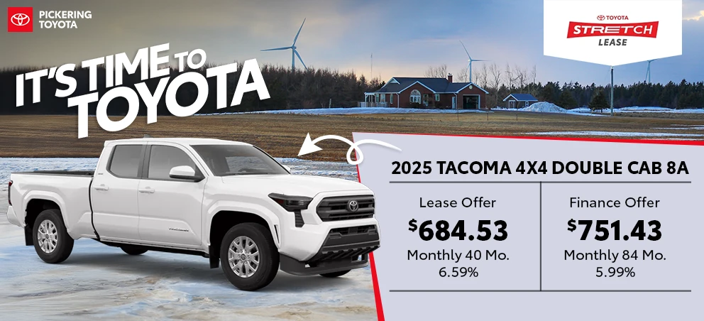 It's Time To Toyota 2025 Tacoma 4x4 Double Cab 8A Deals @ Pickering Toyota